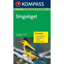 Kompass 1104. Singvögel természetjáró könyv Naturführer irodalom