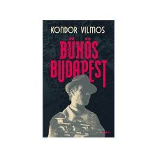  Kondor Vilmos - Bűnös Budapest regény