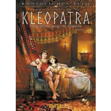  Königliches Blut: Kleopatra. Band 4 – Marie Gloris,Joël Mouclier idegen nyelvű könyv