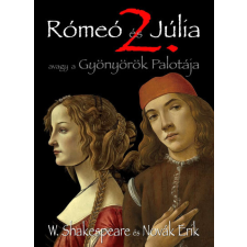 Konkrét Könyvek Rómeó és Júlia 2. - Avagy a Gyönyörök Palotája regény