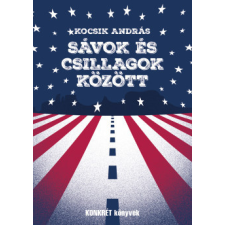 Konkrét Könyvek Sávok és csillagok között regény