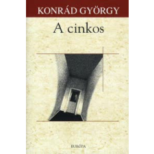 Konrád György A CINKOS regény