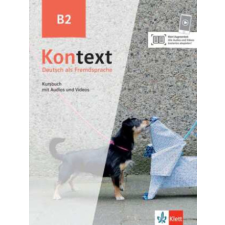  Kontext B2 – Stefanie Dengler,Ute Koithan,Tanja Mayr-Sieber,Helen Schmitz idegen nyelvű könyv
