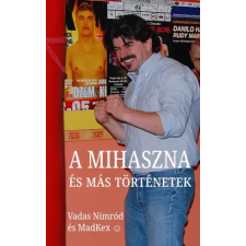 Könyv Guru A Mihaszna és más történetek egyéb e-könyv