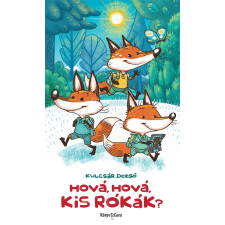 Könyv Guru Hová, hová, kis rókák? gyermekkönyvek