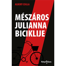 Könyv Guru Kft. Mészáros Julianna biciklije regény