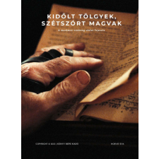 Könyv Népe Kiadó Kidőlt tölgyek, szétszórt magvak történelem