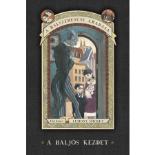 Könyvmolyképző A balszerencse áradása 1. - A baljós kezdet gyermek- és ifjúsági könyv
