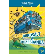 Könyvmolyképző Berosált a rezesbanda gyermekkönyvek