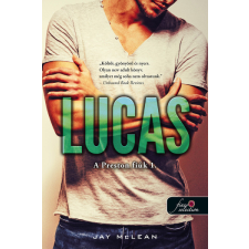 Könyvmolyképző Jay McLean - Lucas - A Preston fiúk 1. regény