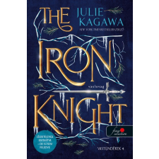 Könyvmolyképző Julie Kagawa - The Iron Knight - Vaslovag - Vastündérek 4. gyermek- és ifjúsági könyv
