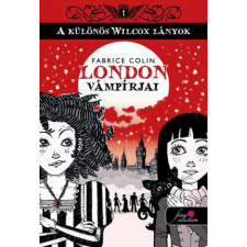 Könyvmolyképző Kiadó A különös Wilcox lányok 1. - London vámpírjai regény