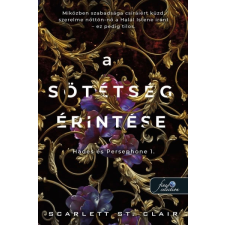 Könyvmolyképző Kiadó A sötétség érintése - Hades és Persephone 1. regény