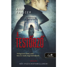 Könyvmolyképző Kiadó A testőrző - A testolvasó 3. regény