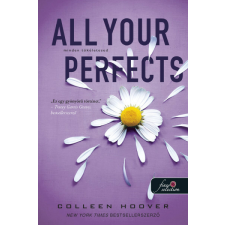 Könyvmolyképző Kiadó All Your Perfects - Minden tökéletesed regény