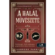 Könyvmolyképző Kiadó Ambrose Parry - A halál művészete regény