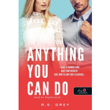 Könyvmolyképző Kiadó Anything You Can Do - Majd én megmutatom regény
