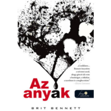 Könyvmolyképző Kiadó Brit Bennett: Az anyák irodalom