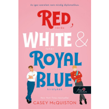 Könyvmolyképző Kiadó Casey McQuiston - Red, White, &amp; Royal Blue - Vörös, fehér és királykék irodalom