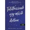 Könyvmolyképző Kiadó Catriona Silvey - Találkozzunk egy másik életben