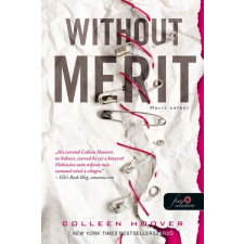 Könyvmolyképző Kiadó Colleen Hoover - Without Merit - Merit nélkül gyermek- és ifjúsági könyv