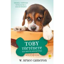 Könyvmolyképző Kiadó Egy kutya küldetése - Toby története gyermek- és ifjúsági könyv