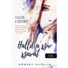 Könyvmolyképző Kiadó Halld a szív szavát regény