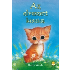 Könyvmolyképző Kiadó Holly Webb: Az elveszett kiscica - Puha kötés gyermek- és ifjúsági könyv