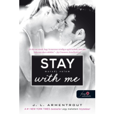 Könyvmolyképző Kiadó Jennifer L. Armentrout-Stay With Me – Maradj velem! (Új példány, megvásárolható, de nem kölcsönözhető!) gyermek- és ifjúsági könyv
