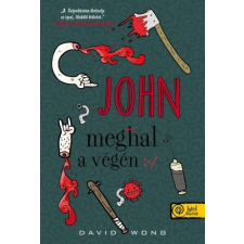 Könyvmolyképző Kiadó John meghal a végén - puha kötés regény
