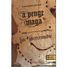 Könyvmolyképző Kiadó Kft A penge maga | Joe Abercrombie egyéb könyv