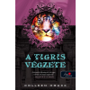 Könyvmolyképző Kiadó Kft A tigris végzete