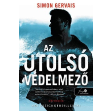 Könyvmolyképző Kiadó Kft Az utolsó védelmező - Clayton White - Simon Gervais (kötött áras) regény