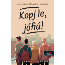 Könyvmolyképző Kiadó Kft Bessenyei Gábor -Kopj le, jófiú! gyermek- és ifjúsági könyv