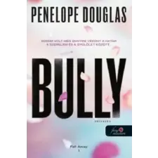 Könyvmolyképző Kiadó Kft Bully - Szívatás | Douglas,Penelope egyéb könyv