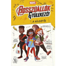 Könyvmolyképző Kiadó Kft Marvel: Bosszúállók, gyülekező! 1. - A küldetés gyermek- és ifjúsági könyv