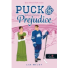 Könyvmolyképző Kiadó Kft Puck and Prejudice - Bodicsek és balítélet | Lia Riley