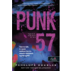 Könyvmolyképző Kiadó Kft Punk 57 - Együtt, egymás ellen | Penelope Douglas