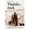 Könyvmolyképző Kiadó Kft Viadukt-ének