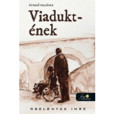 Könyvmolyképző Kiadó Kft Viadukt-ének regény