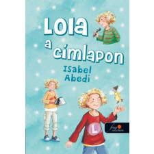 Könyvmolyképző Kiadó Lola a címlapon - Lola 2. gyermek- és ifjúsági könyv