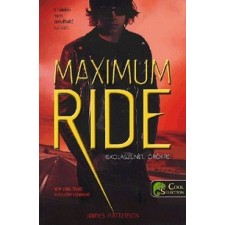 Könyvmolyképző Kiadó Maximum Ride 2. - Iskolaszünet - örökre! gyermek- és ifjúsági könyv