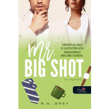 Könyvmolyképző Kiadó Mr. Big Shot - Mr. Nagymenő regény