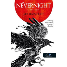 Könyvmolyképző Kiadó Nevernight - Öröknappal - Öröknappal 1. regény