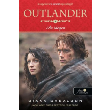 Könyvmolyképző Kiadó Outlander - Az idegen - filmes borító regény