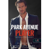 Könyvmolyképző Kiadó Park Avenue Player - Szerelem a Park Avenue-n