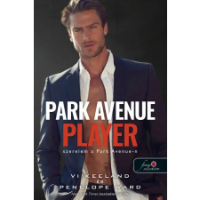 Könyvmolyképző Kiadó Park Avenue Player - Szerelem a Park Avenue-n regény