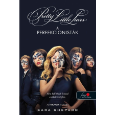 Könyvmolyképző Kiadó Pretty Little Liars - A perfekcionisták - Tökéletesek 1. (A) gyermek- és ifjúsági könyv