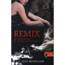 Könyvmolyképző Kiadó Remix - Egy megoldatlan gyilkosság, egy vonzó idegen, és az igazság keresése... regény