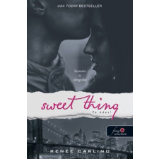 Könyvmolyképző Kiadó Renée Carlino: Sweet Thing - Te édes! gyermek- és ifjúsági könyv